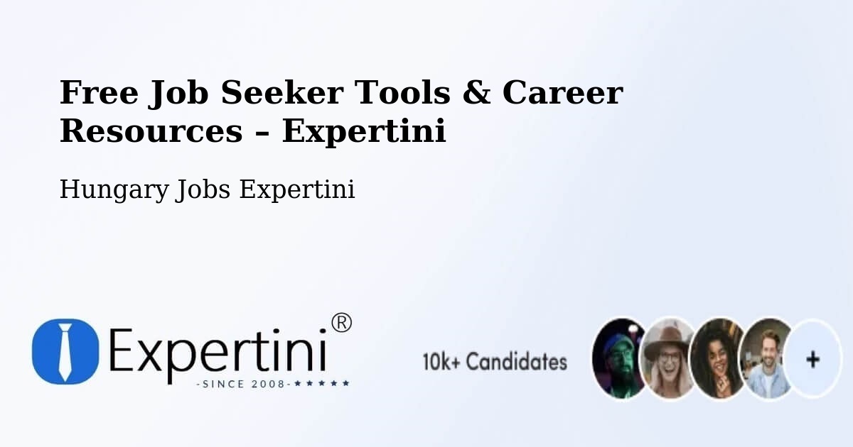 Free Job Seeker Tools & Career Resources – Abasár - Abasár, Hungary Jobs Expertini